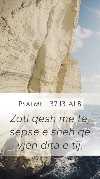 Psalmet 37:13 ALB Bible Verse Image