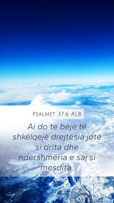 Psalmet 37:6 ALB Bible Verse Image