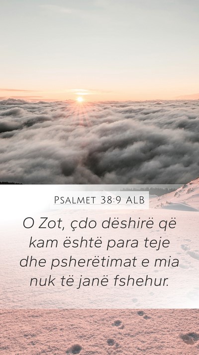 Psalmet 38:9 ALB Bible Verse Image