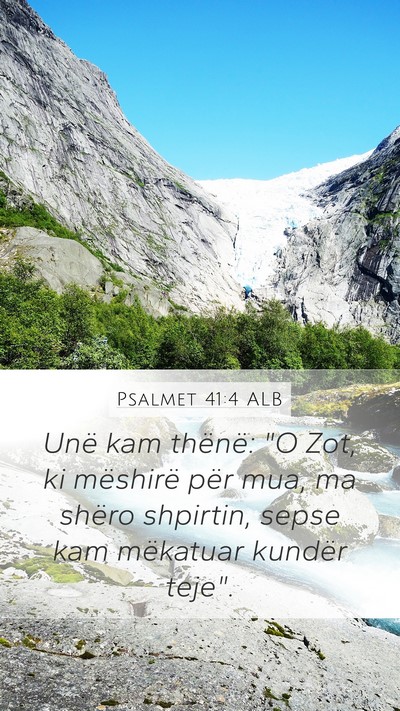 Psalmet 41:4 ALB Mobile Phone Wallpaper - Unë kam thënë: 