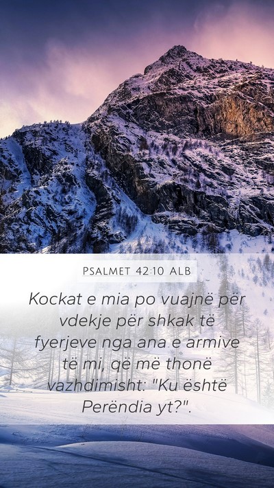 Psalmet 42:10 ALB Bible Verse Image