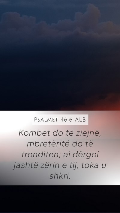Psalmet 46:6 ALB Bible Verse Image