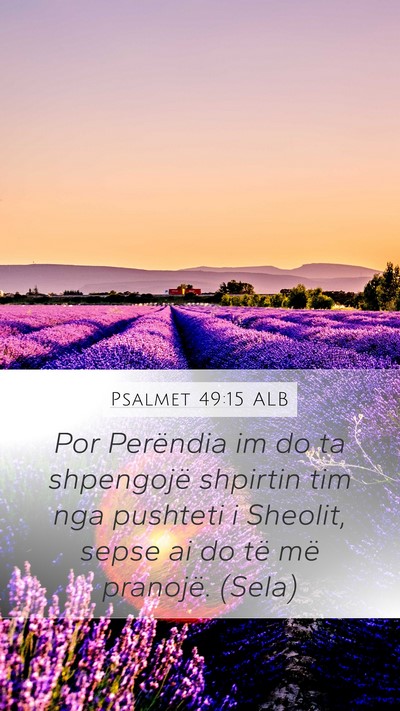 Psalmet 49:15 ALB Bible Verse Image