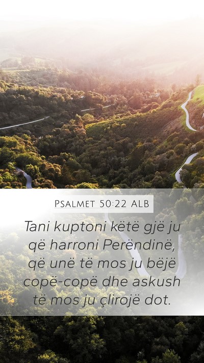 Psalmet 50:22 ALB Bible Verse Image