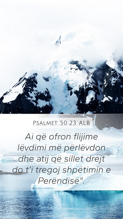 Psalmet 50:23 ALB Bible Verse Image