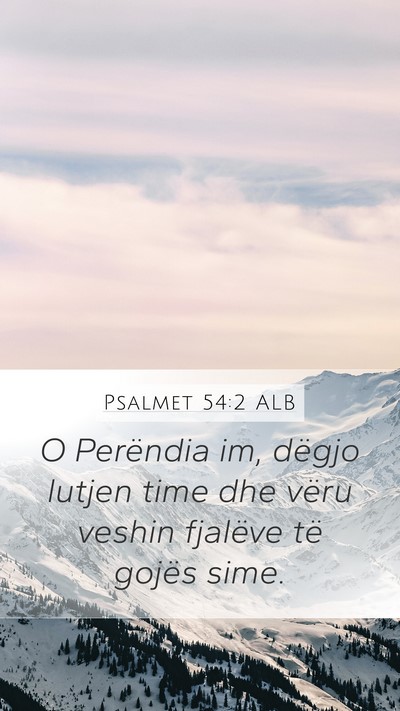 Psalmet 54:2 ALB Bible Verse Image