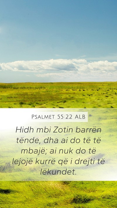 Psalmet 55:22 ALB Bible Verse Image