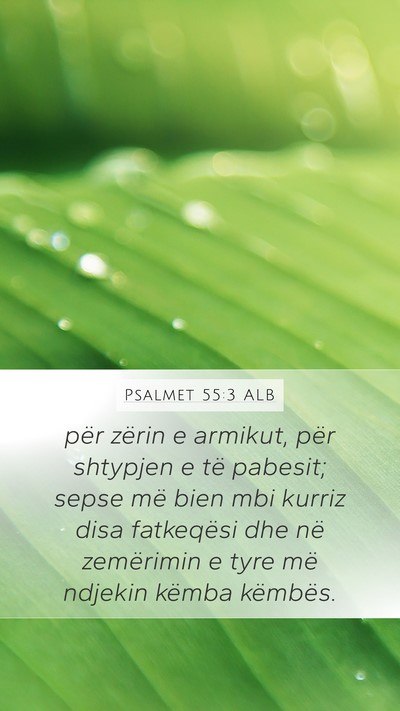 Psalmet 55:3 ALB Bible Verse Image