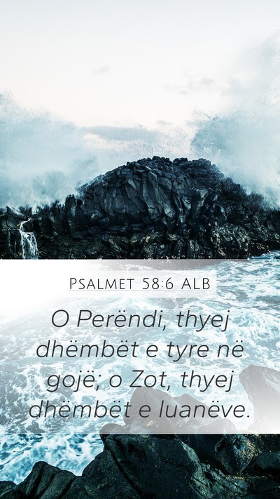 Psalmet 58:6 ALB Bible Verse Image