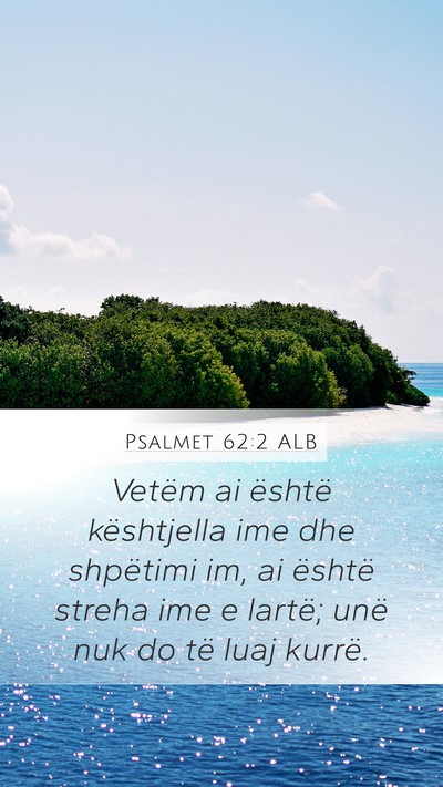 Psalmet 62:2 ALB Bible Verse Image