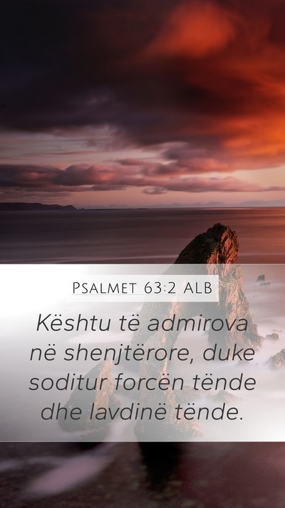 Psalmet 63:2 ALB Bible Verse Image
