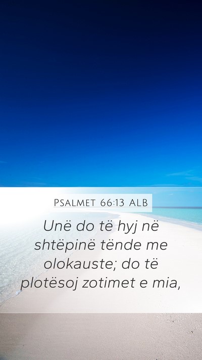 Psalmet 66:13 ALB Bible Verse Image
