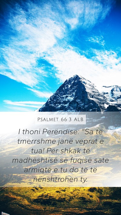 Psalmet 66:3 ALB Bible Verse Image