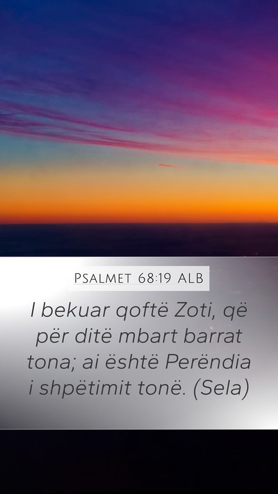 Psalmet 68:19 ALB Bible Verse Image
