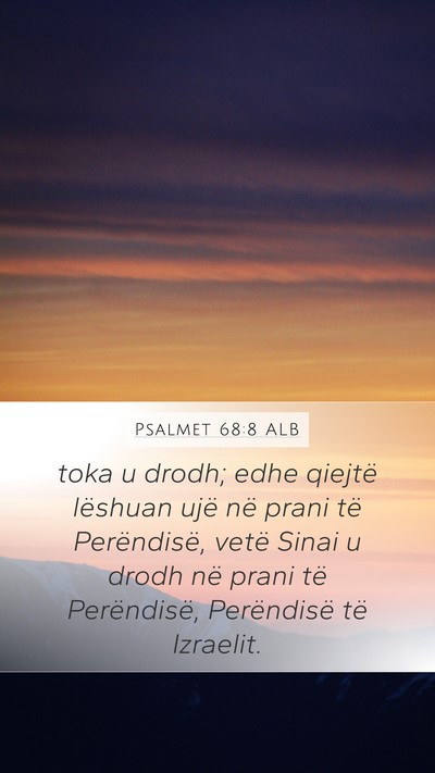 Psalmet 68:8 ALB Bible Verse Image