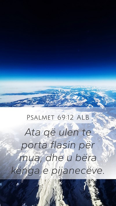 Psalmet 69:12 ALB Bible Verse Image