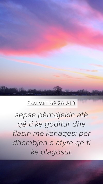 Psalmet 69:26 ALB Bible Verse Image