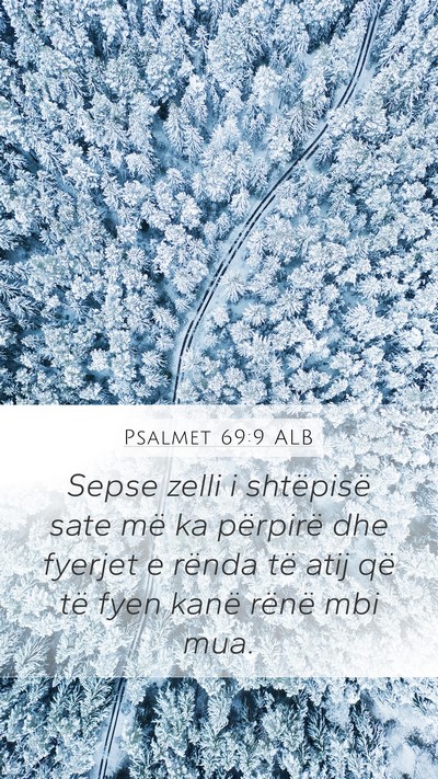 Psalmet 69:9 ALB Bible Verse Image