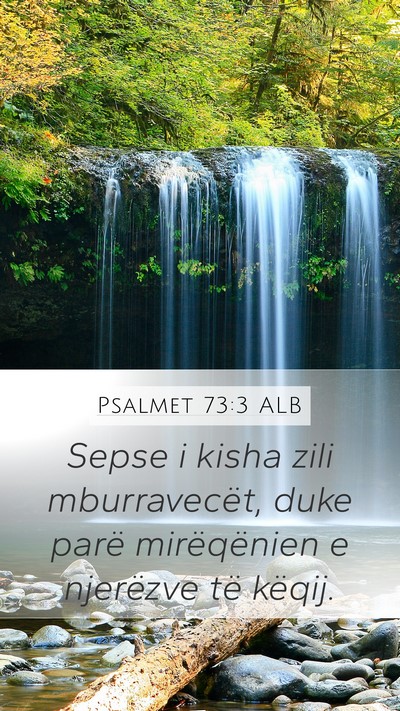 Psalmet 73:3 ALB Bible Verse Image
