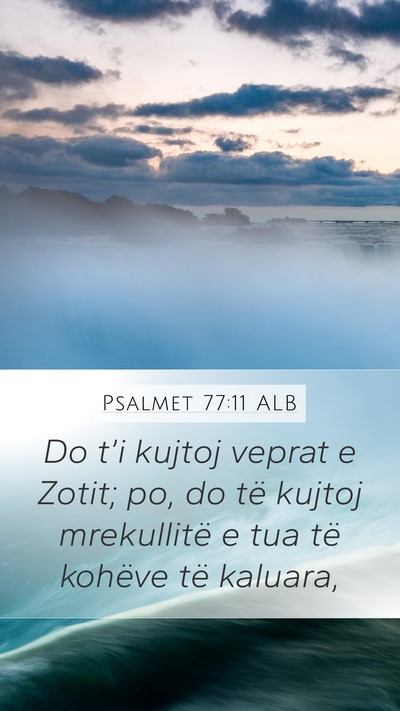 Psalmet 77:11 ALB Bible Verse Image