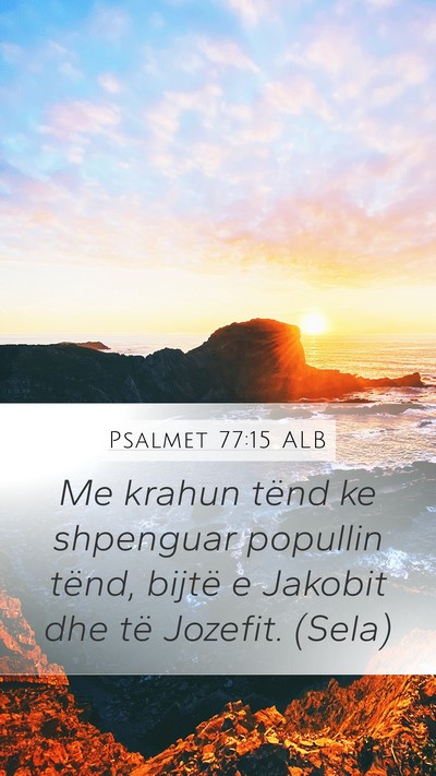Psalmet 77:15 ALB Bible Verse Image