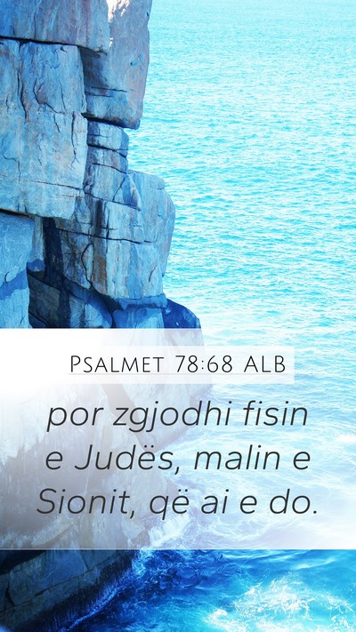 Psalmet 78:68 ALB Bible Verse Image
