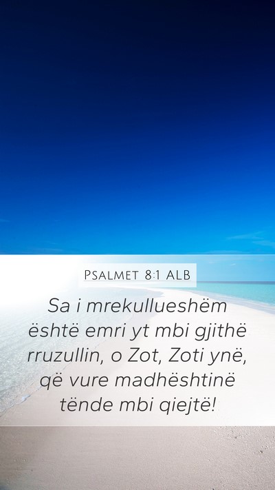 Psalmet 8:1 ALB Bible Verse Image