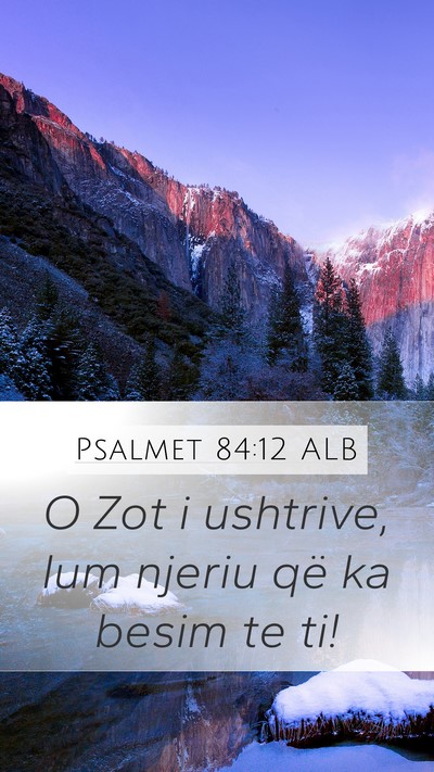 Psalmet 84:12 ALB Bible Verse Image
