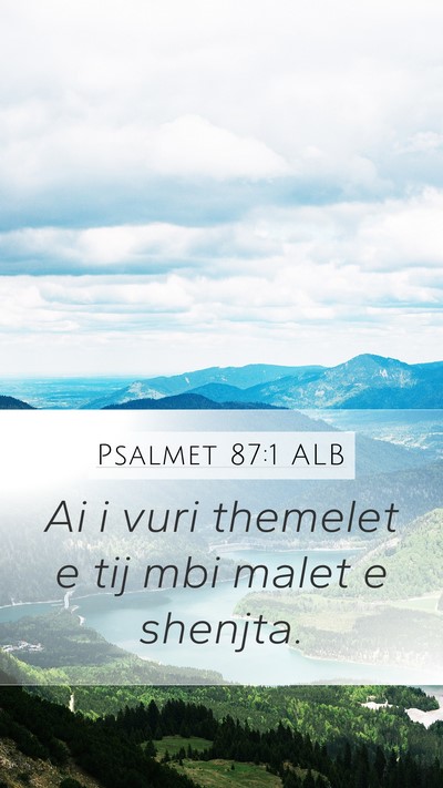 Psalmet 87:1 ALB Bible Verse Image