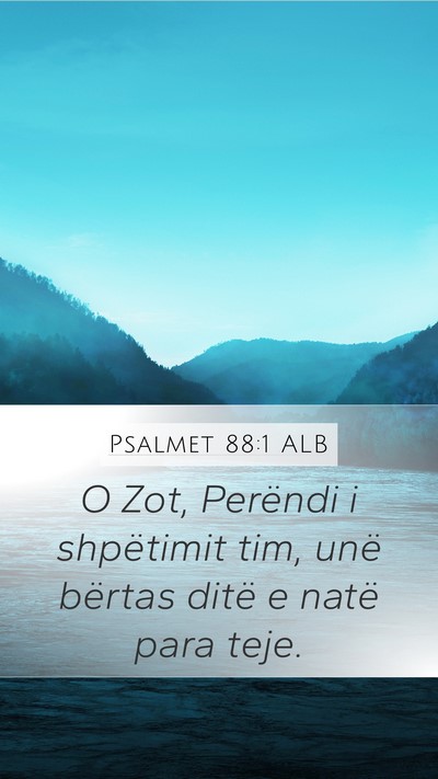 Psalmet 88:1 ALB Bible Verse Image