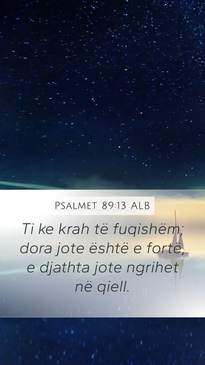 Psalmet 89:13 ALB Bible Verse Image