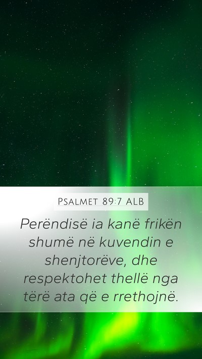 Psalmet 89:7 ALB Bible Verse Image