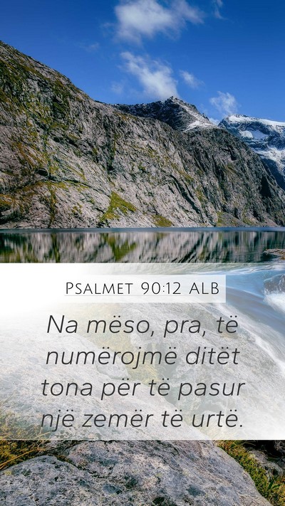 Psalmet 90:12 ALB Bible Verse Image