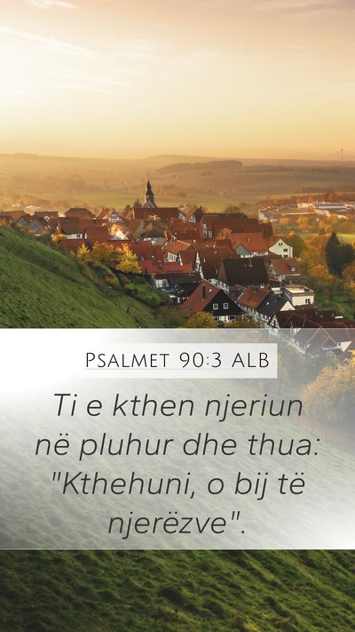 Psalmet 90:3 ALB Bible Verse Image