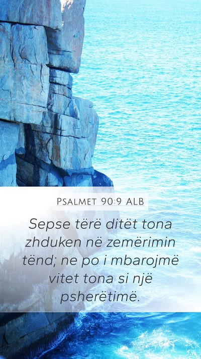 Psalmet 90:9 ALB Bible Verse Image