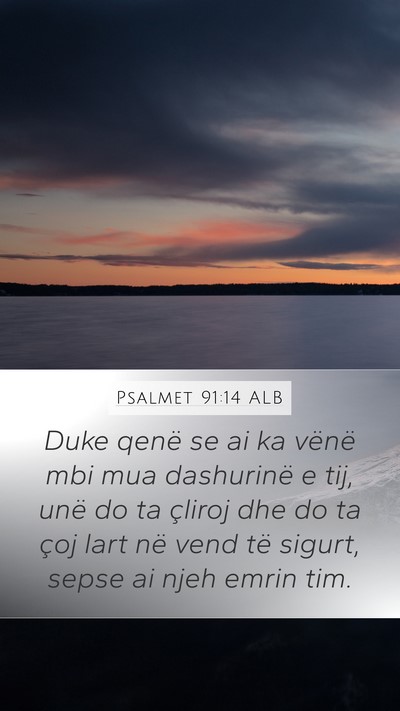Psalmet 91:14 ALB Bible Verse Image
