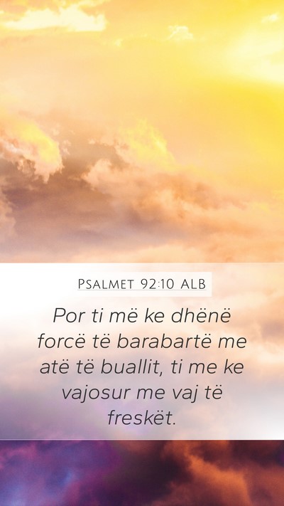 Psalmet 92:10 ALB Bible Verse Image