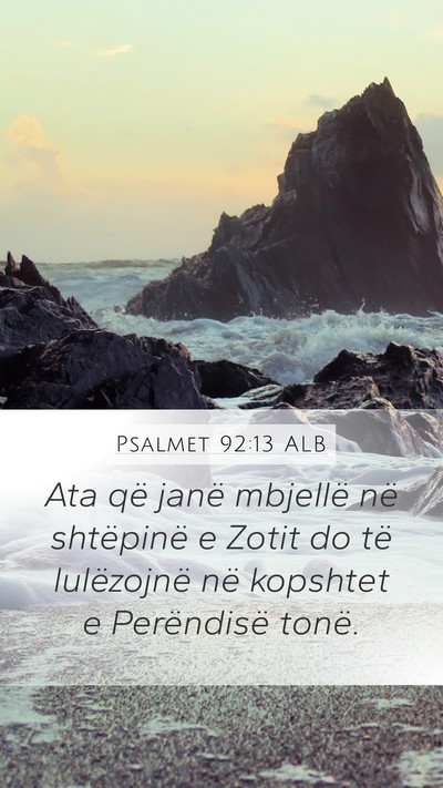 Psalmet 92:13 ALB Bible Verse Image