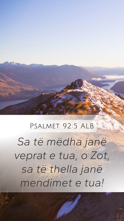 Psalmet 92:5 ALB Bible Verse Image