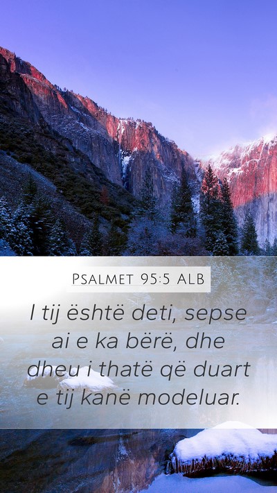 Psalmet 95:5 ALB Bible Verse Image