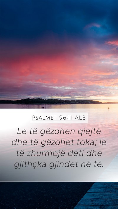 Psalmet 96:11 ALB Bible Verse Image