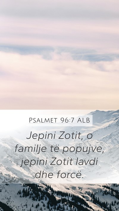 Psalmet 96:7 ALB Bible Verse Image