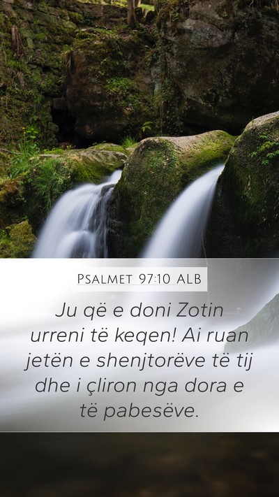 Psalmet 97:10 ALB Bible Verse Image