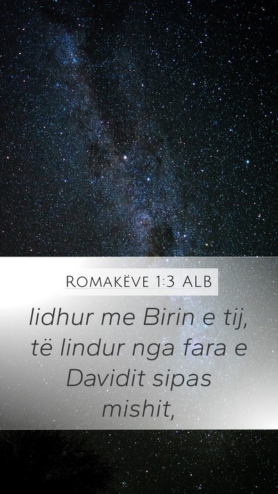 Romakëve 1:3 ALB Bible Verse Image