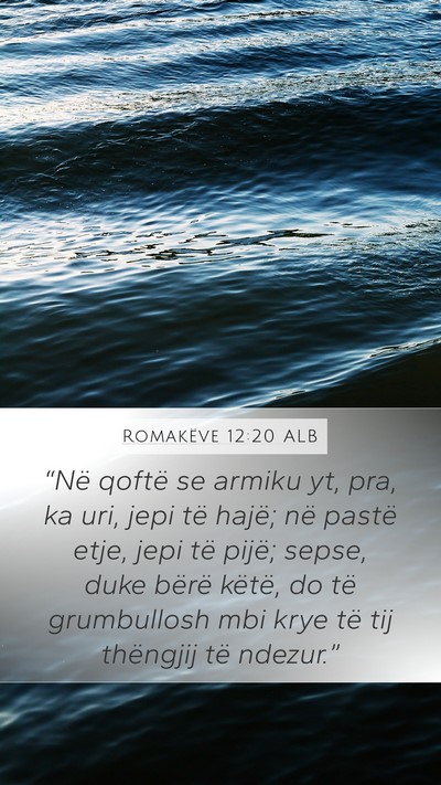 Romakëve 12:20 ALB Bible Verse Image