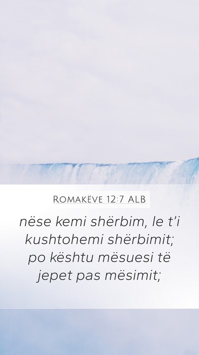 Romakëve 12:7 ALB Bible Verse Image