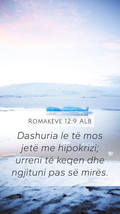 Romakëve 12:9 ALB Bible Verse Image