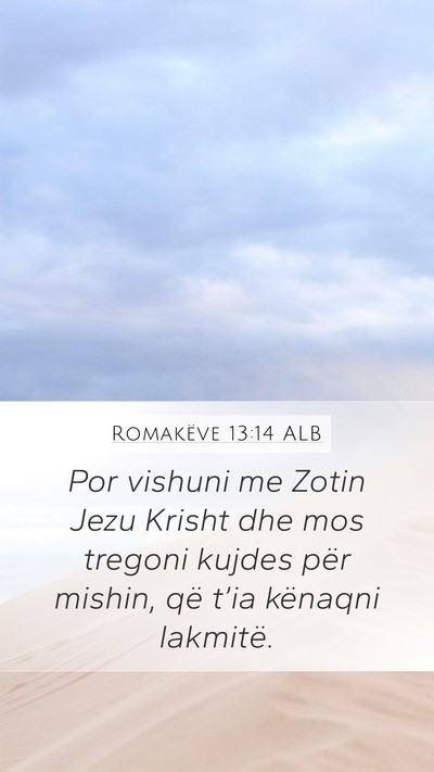 Romakëve 13:14 ALB Bible Verse Image