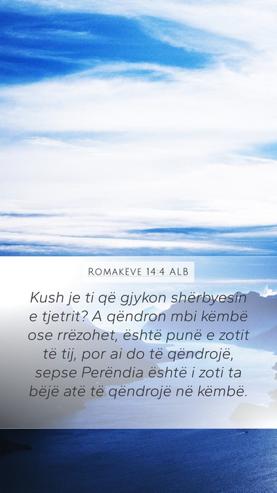 Romakëve 14:4 ALB Bible Verse Image