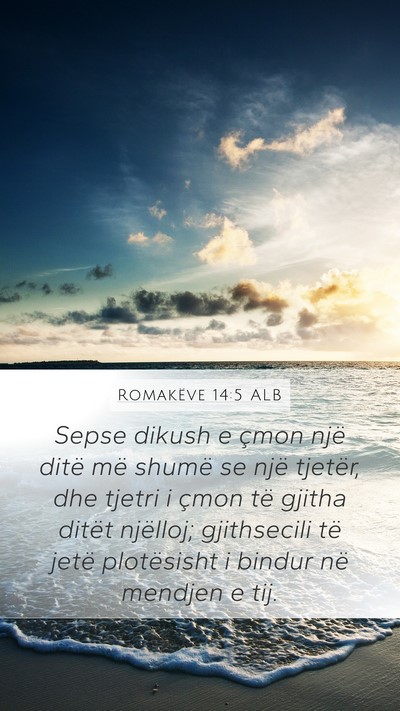 Romakëve 14:5 ALB Bible Verse Image